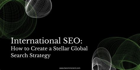 global seo platform|How to Develop an International SEO Strategy.